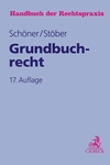 Handbuch der Rechtspraxis. Band 4: Grundbuchrecht