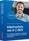 Arbeitsschutz von A-Z 2023